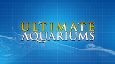 Ultimate Aquariums